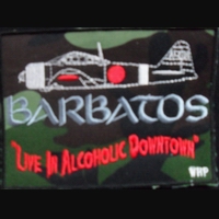 Barbatos - Live in Alcoholic Downtown (Patch: Military Pattern)